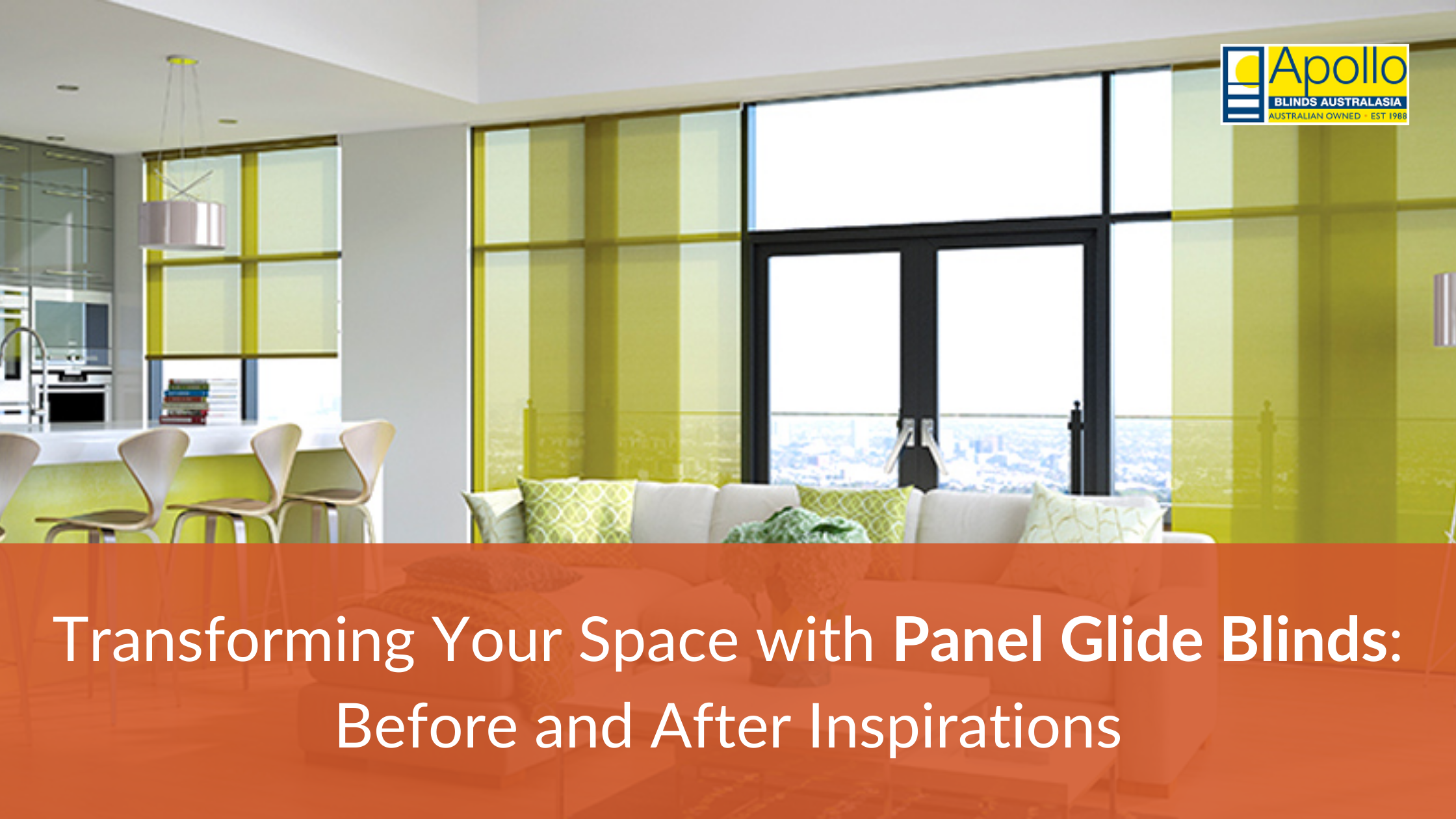 TRansforming your space with Panel Glide Blinds: Before and After